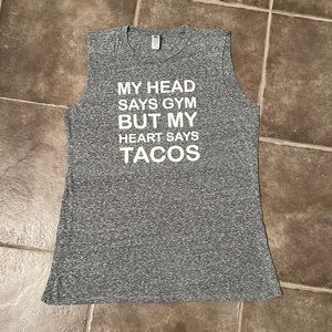 My Head Says Gym But My Heart Says Tacos workout t-shirt